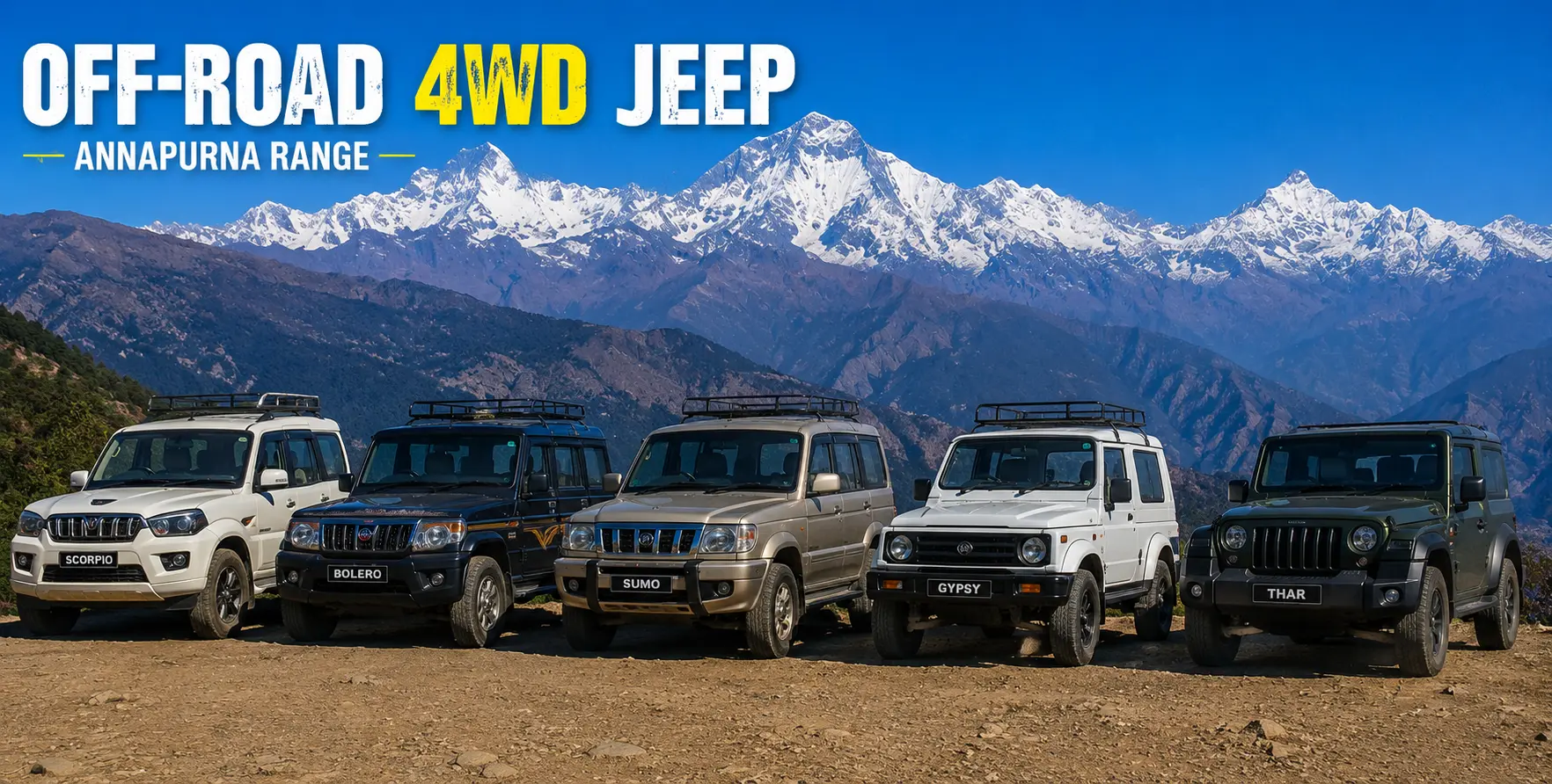 Off-Road Jeep Annapurna Nepal with luxury 4WD Bolero, Scorpio and Sumo vehicle on the Himalayan mountain road