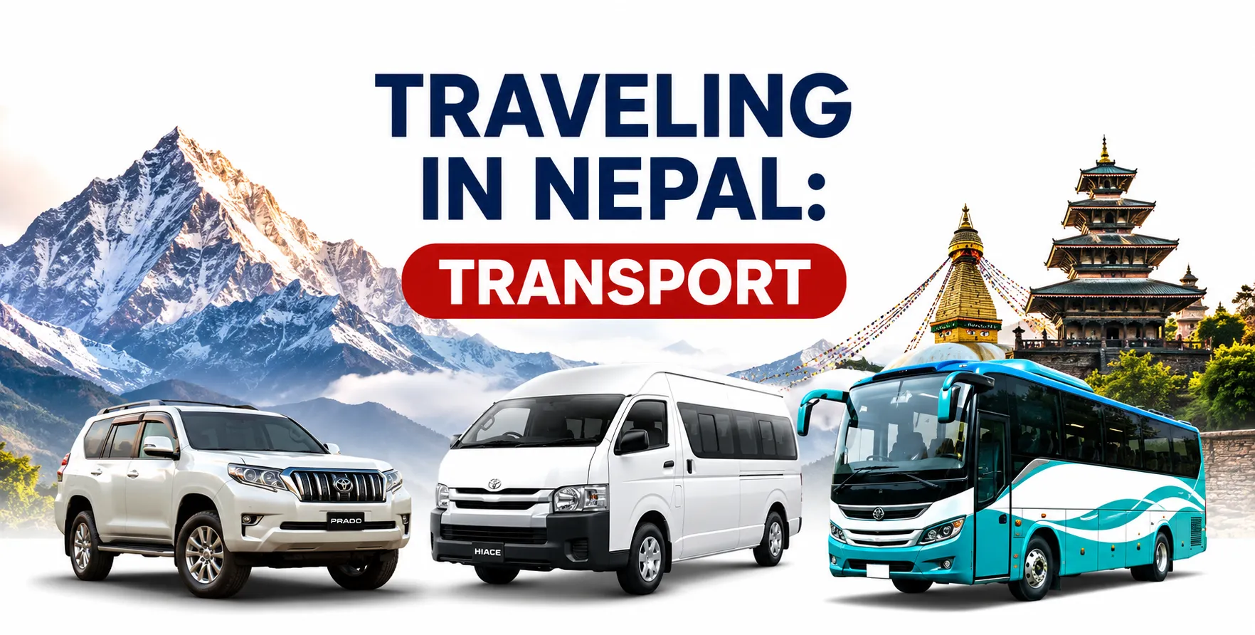 Book Nepal Border Vehicle Hire with private cars, 4WD jeeps, Scorpio SUVs, Hiace vans, Coaster buses, and tourist buses for safe, comfortable, and reliable transfers to Sunauli, Birgunj, Kakarvitta, Rasuwagadhi (Kerung), Kodari (Tatopani), and Mahendranagar (Banbasa) border crossings.