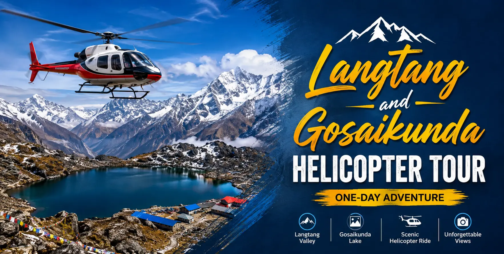 Experience the Langtang Valley and Gosaikunda Lake Helicopter Tour for spectacular views of Langtang Himal, Gosaikunda Lake, glaciers, and surrounding Himalayan peaks in a single day.